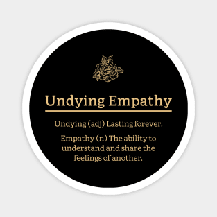 Undying Empathy Women's Magnet